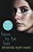 Seller image for How To Be Lost: A Novel [Soft Cover ] for sale by booksXpress