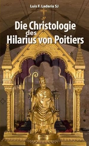 Bild des Verkufers fr Die Christologie des Hilarius von Poitiers zum Verkauf von AHA-BUCH GmbH