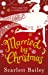 Immagine del venditore per Married by Christmas [Soft Cover ] venduto da booksXpress