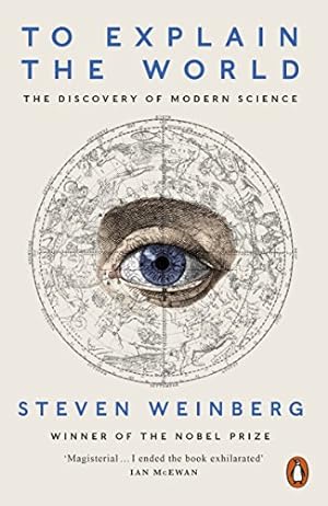 Seller image for To Explain the World: The Discovery of Modern Science [Soft Cover ] for sale by booksXpress