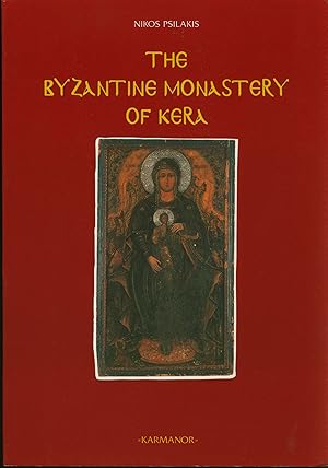 Seller image for The Byzantine Monastery of Kera for sale by Wolfs Antiquariat