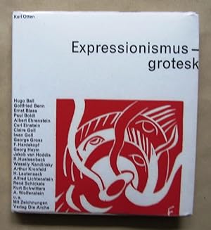Bild des Verkufers fr Expressionismus - grotesk. Anthologie. Mit Portrt-Zeichnungen. ("Sammlung Horizont") zum Verkauf von Versandantiquariat Dr. Wolfgang Ru