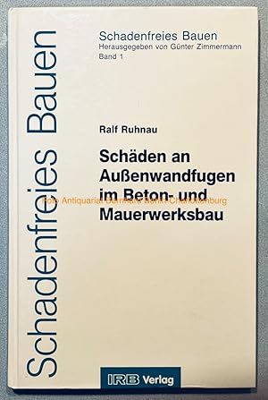 Immagine del venditore per Schden an Aussenwandfugen im Beton- und Mauerwerksbau (Schadenfreies Bauen; Band 1) venduto da Antiquariat Bernhard