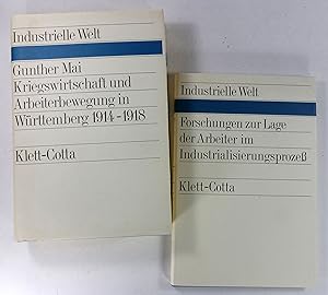 Image du vendeur pour Kriegswirtschaft und Arbeiterbewegung in Wrttemberg 1914-1918 (Mai) + Forschungen zur Lage der Arbeiter im Industrialisierungsproze (Pohl, Hg.) (Industrielle Welt, Bnde 26 und 35). mis en vente par Brbel Hoffmann