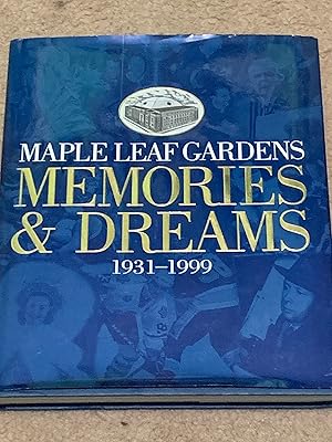 Seller image for Maple Leaf Gardens: Memories and Dreams, 1931-1999 (Signed by Mats Sundin) for sale by The Poet's Pulpit