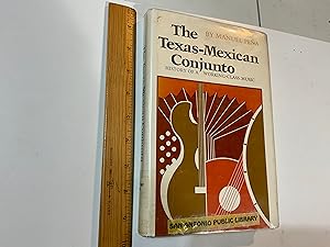 Seller image for The Texas-Mexican Conjunto: History of a Working-class Music (Mexican American Monograph Series, No 9) for sale by Old Lampasas Post Office Books