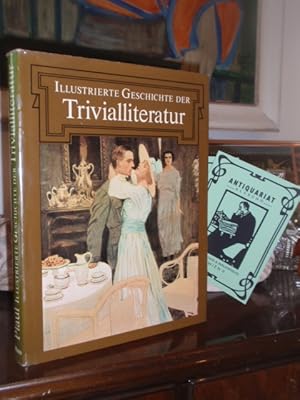 Image du vendeur pour Illustrierte Geschichte der Trivialliteratur. mis en vente par Antiquariat Klabund Wien