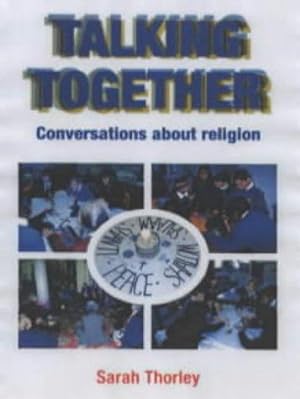 Image du vendeur pour Talking Together: Conversations About Religion mis en vente par WeBuyBooks