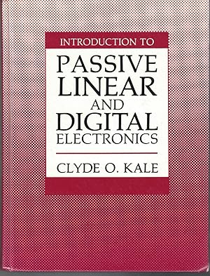 Seller image for Introduction to Passive, Linear, and Digital Electronics for sale by Crossroad Books