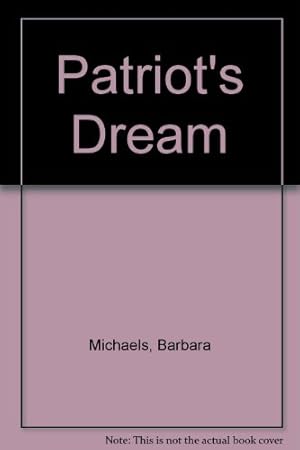 Seller image for Patriot's Dream for sale by WeBuyBooks