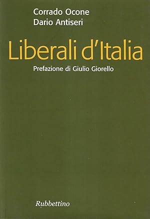 Bild des Verkufers fr Liberali d'Italia zum Verkauf von Il Salvalibro s.n.c. di Moscati Giovanni