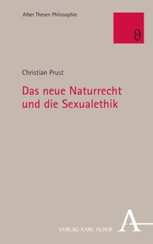 Bild des Verkufers fr Das neue Naturrecht und die Sexualethik zum Verkauf von AHA-BUCH GmbH