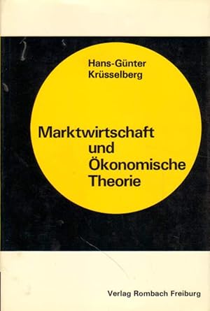 Seller image for Marktwirtschaft und konomische Theorie. for sale by Aderholds Bcher & Lots