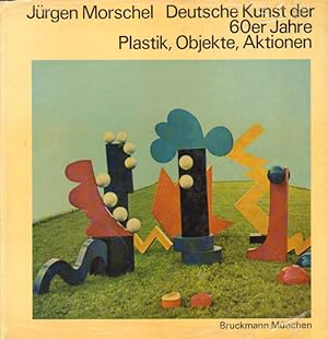 Image du vendeur pour Deutsche Kunst der 60er Jahre. Plastik, Objekte, Aktionen. mis en vente par Aderholds Bcher & Lots