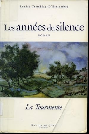 Bild des Verkufers fr Les annes du silence T. 1 : La Tourmente zum Verkauf von Librairie Le Nord
