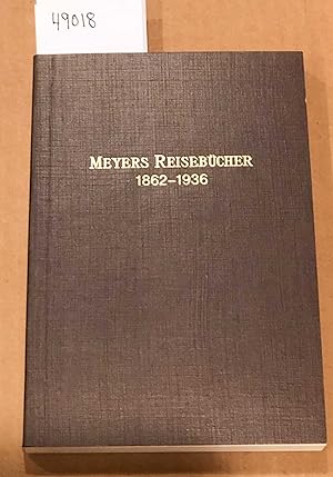 Wegweiser durch Meyer's Reisebucher 1862 - 1936 (bibliography)