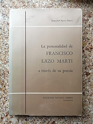 La personalidad de Francisco Lazo Martí a través de su poesía