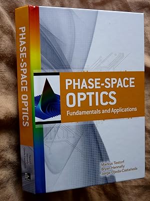 Seller image for Phase-Space Optics: Fundamentals and Applications: Fundamentals and Applications for sale by Superbbooks