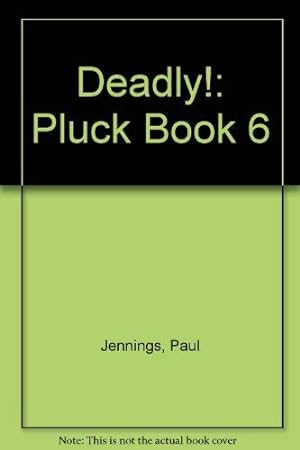 Immagine del venditore per Deadly!Part Six: Pluck venduto da WeBuyBooks