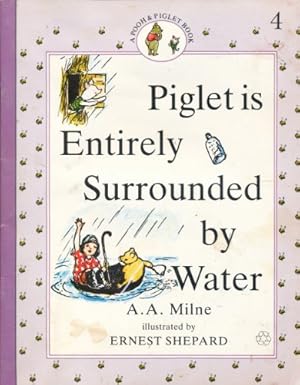 Bild des Verkufers fr Piglet is Entirely Surrounded By Water zum Verkauf von WeBuyBooks