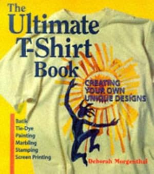 Bild des Verkufers fr The Ultimate T-shirt Book zum Verkauf von WeBuyBooks