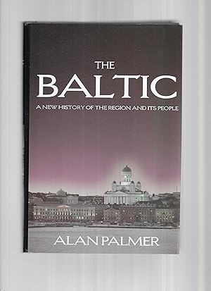 Imagen del vendedor de THE BALTIC. A New History Of The Region And Its People a la venta por Chris Fessler, Bookseller