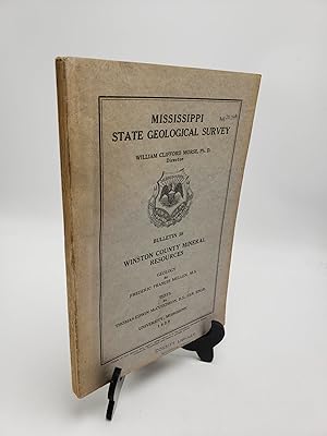 Seller image for Winston County Mineral Resources (Mississippi Geological Bulletin 38) for sale by Shadyside Books