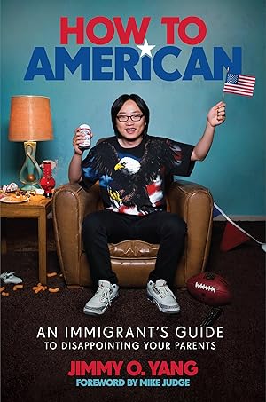 Bild des Verkufers fr How to American: An Immigrant\ s Guide to Disappointing Your Parents zum Verkauf von moluna