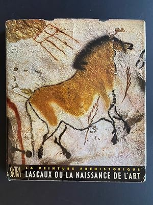 Lascaux Ou La Naissance De L'Art La Peintue Prehistorique (Prehistoric French Cave Paintings)