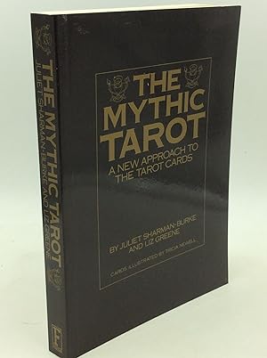 Seller image for THE MYTHIC TAROT: A New Approach to Tarot Cards for sale by Kubik Fine Books Ltd., ABAA