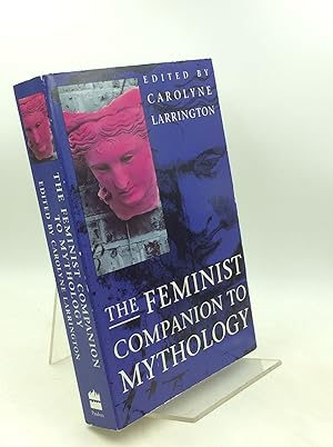 Seller image for THE FEMINIST COMPANION TO MYTHOLOGY for sale by Kubik Fine Books Ltd., ABAA