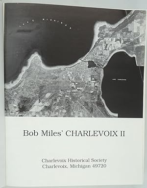 Bob Miles' Charlevoix II, Signed