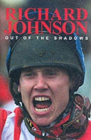 Immagine del venditore per Out of the Shadows: The Richard Johnson Story venduto da WeBuyBooks