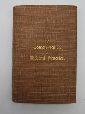 GOLDEN RULES OF MEDICAL PRACTICE