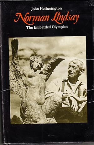 Norman Lindsay .The Embattled Olympian
