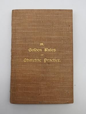 GOLDEN RULES OF OBSTETRIC PRACTICE