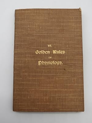 Seller image for GOLDEN RULES OF PHYSIOLOGY for sale by Sage Rare & Collectible Books, IOBA