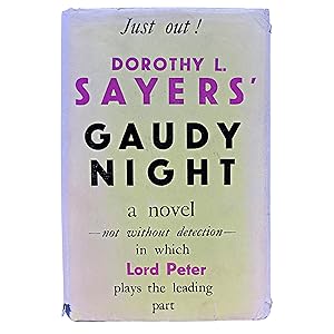 Gaudy Night (FIRST EDITION) by Dorothy L. Sayers: Very Good + Hardcover