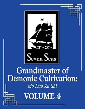 Seller image for Grandmaster of Demonic Cultivation Mo Dao Zu Shi 4 for sale by GreatBookPrices