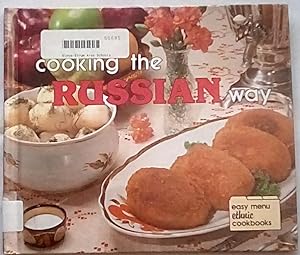 Imagen del vendedor de Cooking the Russian Way (Easy Menu Ethnic Cookbooks) a la venta por P Peterson Bookseller
