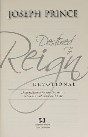 Seller image for Destined to Reign Devotional: Daily Reflections For Effortless Success, Wholeness, and Victorious Living for sale by Giant Giant