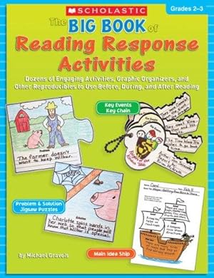 Immagine del venditore per The Big Book of Reading Response Activities: Grades 2?3: Dozens of Engaging Activities, Graphic Organizers, and Other Reproducibles to Use Before, During, and After Reading venduto da Giant Giant