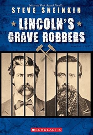 Bild des Verkufers fr Lincoln's Grave Robbers (Scholastic Focus) zum Verkauf von Giant Giant