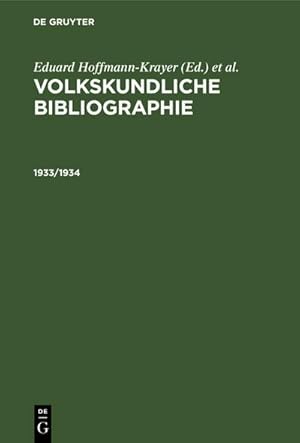 Bild des Verkufers fr Volkskundliche Bibliographie 1933/1934 zum Verkauf von AHA-BUCH GmbH