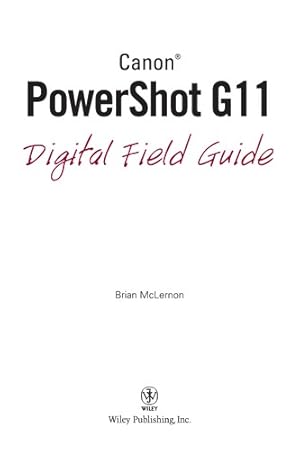 Seller image for Canon PowerShot G11 Digital Field Guide for sale by Giant Giant