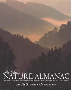 Bild des Verkufers fr The Ohio Nature Almanac: An Encyclopedia of Indispensable Information About the Natural Buckeye Universe zum Verkauf von Giant Giant