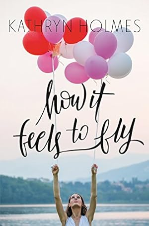 Imagen del vendedor de How It Feels to Fly a la venta por Reliant Bookstore
