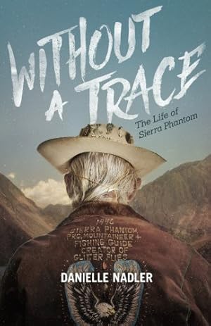 Seller image for Without a Trace: The Life of Sierra Phantom for sale by Giant Giant