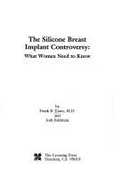 Seller image for The Silicone Breast Implant Controversy: What Women Need to Know for sale by Giant Giant