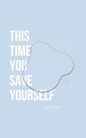 Image du vendeur pour This Time You Save Yourself (Paperback) mis en vente par Grand Eagle Retail